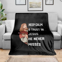 Funny Christian Faith Darts Player Gift Throw Blanket Keep Calm And Trust In Jesus He Never Misses - Wonder Print Shop