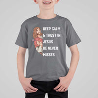 Funny Christian Faith Darts Player Gift T Shirt For Kid Keep Calm And Trust In Jesus He Never Misses - Wonder Print Shop