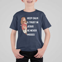Funny Christian Faith Darts Player Gift T Shirt For Kid Keep Calm And Trust In Jesus He Never Misses - Wonder Print Shop