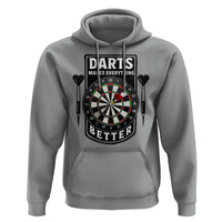 Darts Makes Everything Better Hoodie Darts Lover Gift - Wonder Print Shop