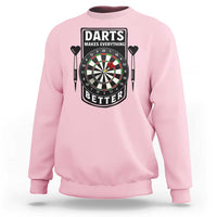 Darts Makes Everything Better Sweatshirt Darts Lover Gift - Wonder Print Shop