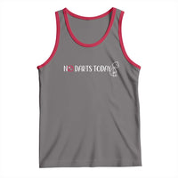 No Dart Today Tank Top Funny Dart Player Gift - Wonder Print Shop