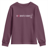 No Dart Today Youth Sweatshirt Funny Dart Player Gift - Wonder Print Shop