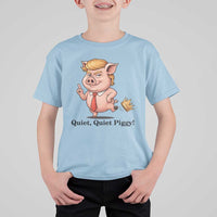 Quiet Quiet Piggy T Shirt For Kid Funny No Kings Pig Political - Wonder Print Shop