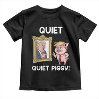 Resistance Movement Quiet Quiet Piggy Toddler T Shirt Funny Pig Political - Wonder Print Shop