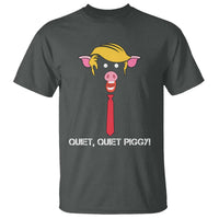 Quiet Quiet Piggy Meme T Shirt Anti Authoritarian Political Gag Gift - Wonder Print Shop