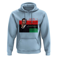 Motivational Malcolm X Quote Hoodie Black History Month Gift - Wonder Print Shop