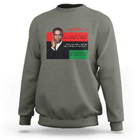 Motivational Malcolm X Quote Sweatshirt Black History Month Gift - Wonder Print Shop