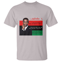 Motivational Malcolm X Quote T Shirt Black History Month Gift - Wonder Print Shop