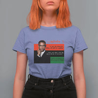 Motivational Malcolm X Quote T Shirt For Women Black History Month Gift - Wonder Print Shop