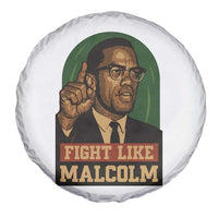 Fight Like Malcolm X Spare Tire Cover Black History Month Inspirational Gift - Wonder Print Shop