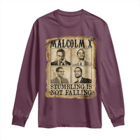 Malcolm X Long Sleeve Shirt Stumbling Is Not Falling Historical Poster TS12