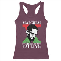 Malcolm X Racerback Tank Top Stumbling Is Not Falling Black History Leader TS12