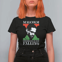 Malcolm X T Shirt For Women Stumbling Is Not Falling Black History Leader TS12