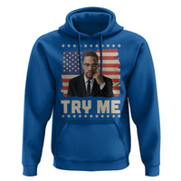 Malcolm X Try Me Hoodie African American Pride Gift - Wonder Print Shop