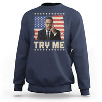 Malcolm X Try Me Sweatshirt African American Pride Gift - Wonder Print Shop