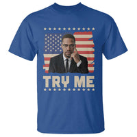 Malcolm X Try Me T Shirt African American Pride Gift - Wonder Print Shop