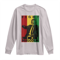 Fight Like Malcolm X Long Sleeve Shirt African American Pride Gift - Wonder Print Shop