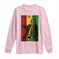 Fight Like Malcolm X Long Sleeve Shirt African American Pride Gift - Wonder Print Shop