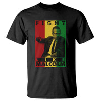 Fight Like Malcolm X T Shirt African American Pride Gift - Wonder Print Shop