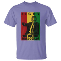 Fight Like Malcolm X T Shirt African American Pride Gift - Wonder Print Shop