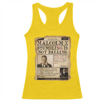 Malcolm X Racerback Tank Top Stumbling Is Not Falling Civil Rights Leader TS12