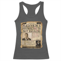 Malcolm X Racerback Tank Top Stumbling Is Not Falling Civil Rights Leader TS12