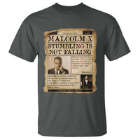 Malcolm X T Shirt Stumbling Is Not Falling Civil Rights Leader TS12
