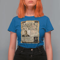 Malcolm X T Shirt For Women Stumbling Is Not Falling Civil Rights Leader TS12