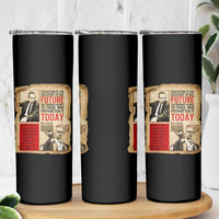 Education Is The Passport To The Future Malcolm X Wisdom Skinny Tumbler - Wonder Print Shop