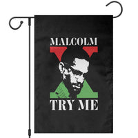 Malcolm X Try Me Garden Flag American Civil Rights Leader Quote - Wonder Print Shop