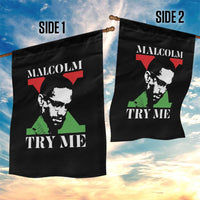 Malcolm X Try Me Garden Flag American Civil Rights Leader Quote - Wonder Print Shop