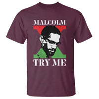 Malcolm X Try Me T Shirt American Civil Rights Leader Quote - Wonder Print Shop