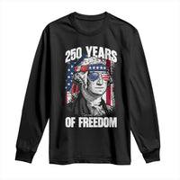 George Washington Founding Father Long Sleeve Shirt 250 Years Of Freedom
