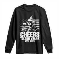 Funny George Washington Cheers To 250 Years Long Sleeve Shirt