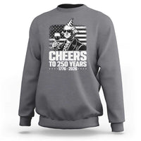 Funny George Washington Cheers To 250 Years Sweatshirt