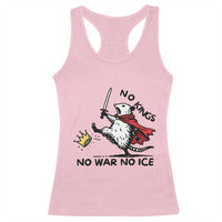 Funny Opossum Warrior Political Gift Racerback Tank Top No Kings No Wars No Ice