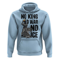 Statue Of Liberty Freedom Protest Hoodie No Kings No Wars No Ice