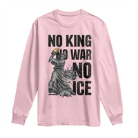Statue Of Liberty Freedom Protest Long Sleeve Shirt No Kings No Wars No Ice