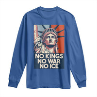 Statue Of Liberty No Kings No War No Ice Long Sleeve Shirt Freedom Protest Gift