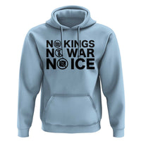 Anti Monarchy Political Hoodie No Kings No Wars No Ice