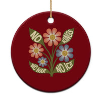 Wildflower Freedom Protest Ceramic Ornament No Kings No Wars No Ice
