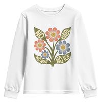 Wildflower Freedom Protest Youth Sweatshirt No Kings No Wars No Ice