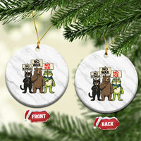 Funny Animal Protest Ceramic Ornament No Kings No Wars No Ice