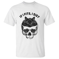 If I Fits I Sits Black Cat Skull T Shirt Gothic Dark Humor Gift