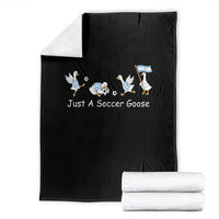 Funny Just A Soccer Goose Throw Blanket Argentina Soccer Lover
