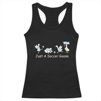 Funny Just A Soccer Goose Racerback Tank Top Argentina Soccer Lover