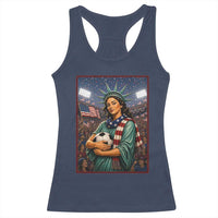Funny Statue Of Liberty Soccer Gift Racerback Tank Top USA Football Pride