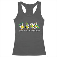 Funny Just A Soccer Goose Racerback Tank Top Brazil Football Fan