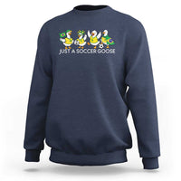 Funny Just A Soccer Goose Sweatshirt Brazil Football Fan